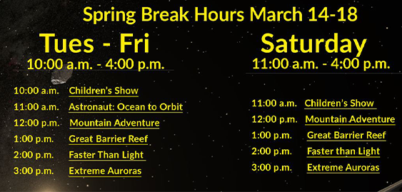 Spring Break Schedule March 14-18